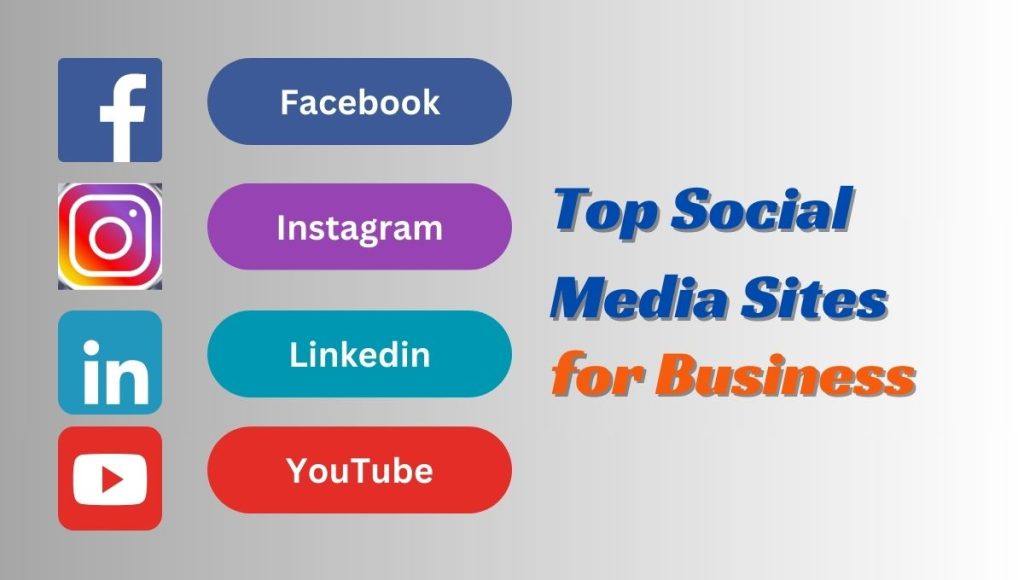 Top Social Media Sites for Business